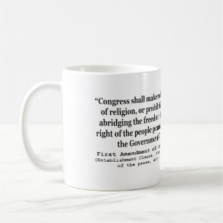 First Amendment of the United States Constitution Coffee Mug