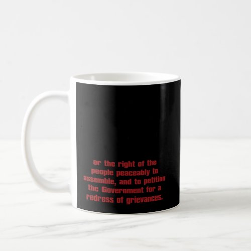 First Amendment Us Constitution Right To Assembly Coffee Mug