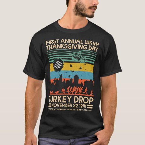 FIRST ANNUAL WKRP THANKSGIVING DAY _ TURKEY DROP E T_Shirt