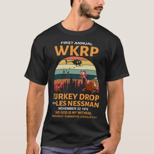 First Annual WKRP Turkey Drop With Les Nessman   T_Shirt