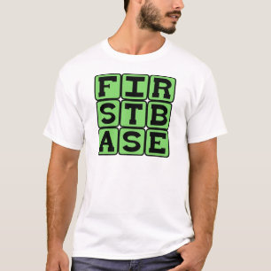 First Base, Baseball Position T-Shirt
