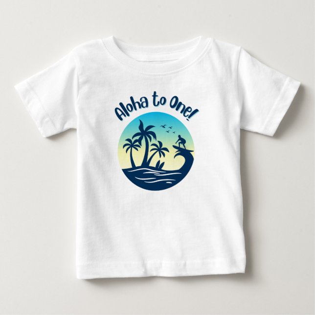 First Birthday, Aloha to One! Baby T-Shirt (Front)