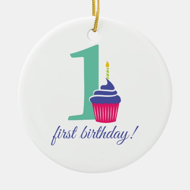 First Birthday! Ceramic Ornament (Front)