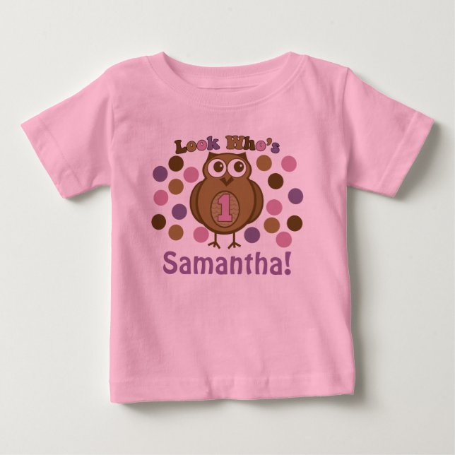 First Birthday Girl Look Who's One Owl Shirt (Front)