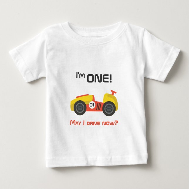 First Birthday, Race Car, Funny Text Baby T-Shirt (Front)