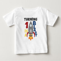 First Birthday Rocket Shirt, Turning 1 Is A Blast Baby T-Shirt First Birthday Rocket Shirt, Turning 1 Is A Blast Baby T-Shirt