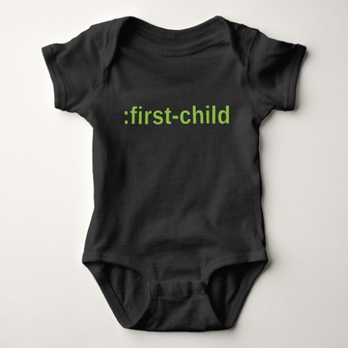 First_Born Child with a CSS Selector Baby Bodysuit