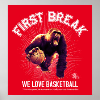 First Break, Love Basketball, Gorilla (white see) Poster