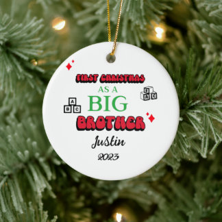"First Christmas as a Big Brother" Ornament
