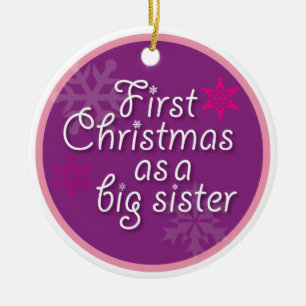 First Christmas as a Big Sister Ceramic Ornament