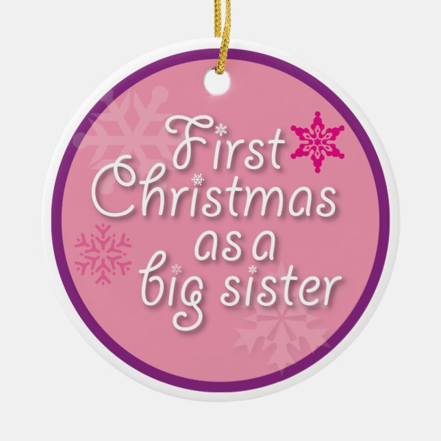 First Christmas as a Big Sister Ceramic Ornament (Front)