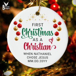 FIRST CHRISTMAS AS A CHRISTIAN New Believer Ceramic Ornament