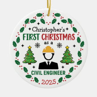 First Christmas As A Civil Engineer Custom Name Ceramic Ornament