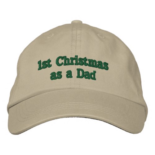 First Christmas as a Dad Embroidered Baseball Cap