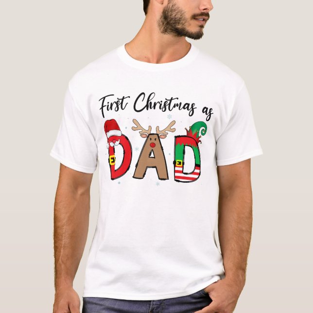 First Christmas As A Dad Family Matching xmas T-Shirt (Front)