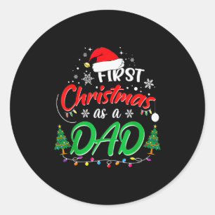 First Christmas As A Dad New Daddy 1st Christmas  Classic Round Sticker