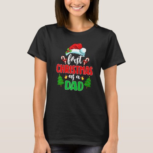 First Christmas As A Dad New Parents Santa Pregnan T-Shirt