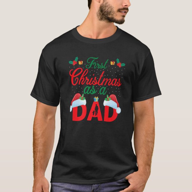 First Christmas as A Dad Santa Hat Xmas PJ costume T-Shirt (Front)