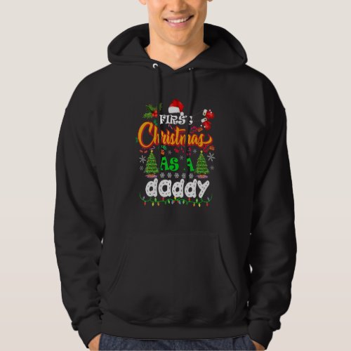 First Christmas As A Daddy Funny Christmas Family  Hoodie