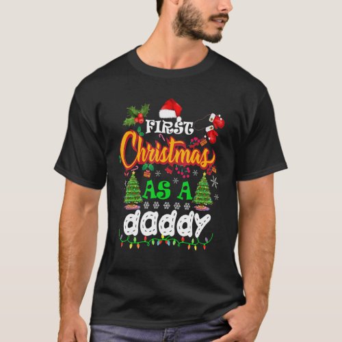 First Christmas As A Daddy Funny Christmas Family  T_Shirt