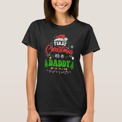 First Christmas As A Daddy  Holiday Santa Hat Groo T_Shirt