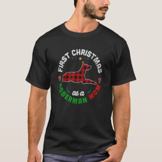First Christmas as a Doberman Mom T-Shirt