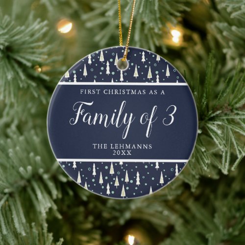 First Christmas As A Family of 3 Personalized Blue Ceramic Ornament