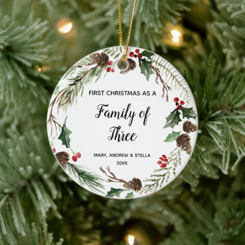 First Christmas as a Family of Three Ceramic Ornament