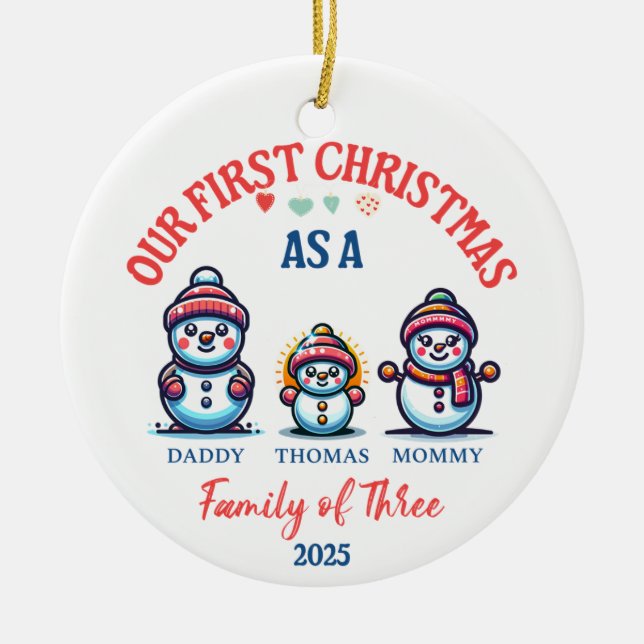 First Christmas As A Family of Three Cute Snowmen Ceramic Ornament (Front)