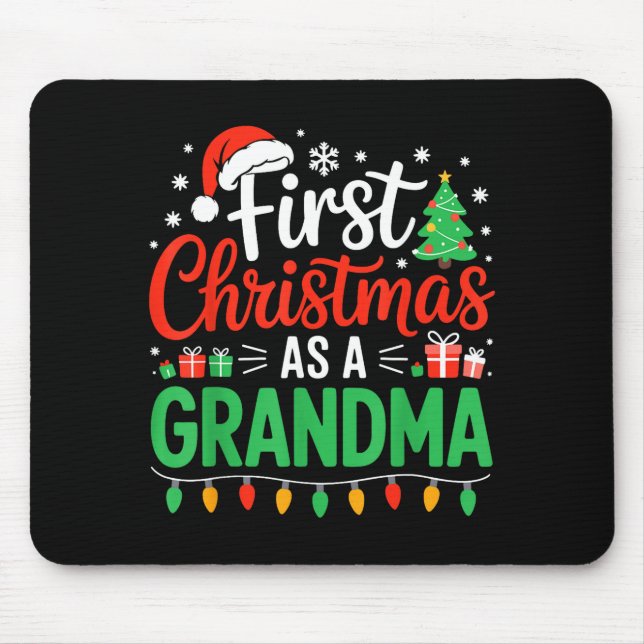 First Christmas As A Grandma Matching New Nana Gra Mouse Pad (Front)