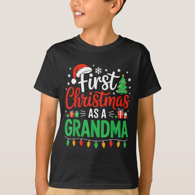 First Christmas As A Grandma Matching New Nana Gra T-Shirt (Front)