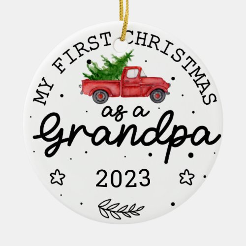 First Christmas As A Grandpa Ceramic Ornament