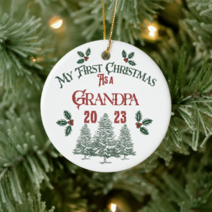 First Christmas as a Grandpa Ceramic Ornament