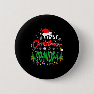 First Christmas As A Grandpa New Grandfather 1st C Button