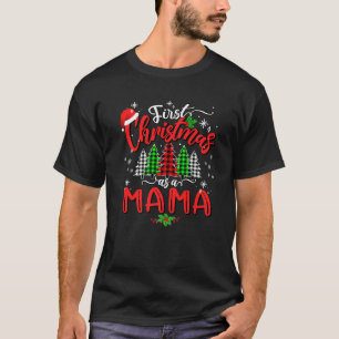 First Christmas As A Mama Family Plaid Pajamas Xma T-Shirt