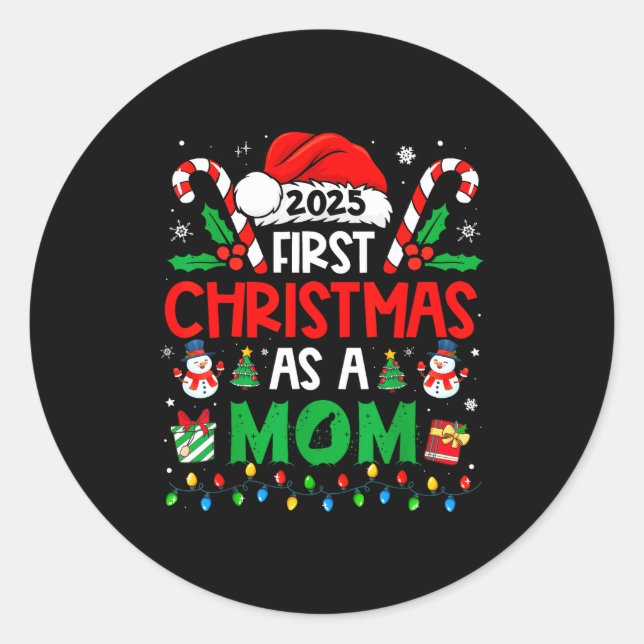 First Christmas As A Mom 2025 Family Matching 1st  Classic Round Sticker (Front)