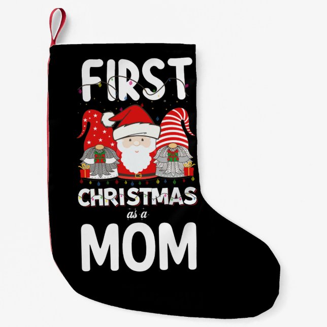 First Christmas As A Mom Family Holiday Kids Small Christmas Stocking (Front)
