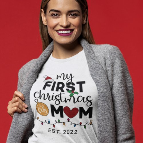 First Christmas as a mom _ family matching cute T_Shirt