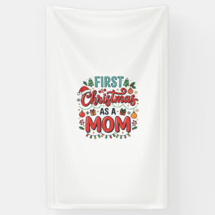 First Christmas As A Mom Holiday Design Banner
