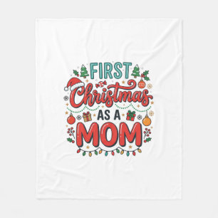 First Christmas As A Mom Holiday Design Fleece Blanket