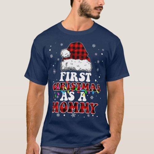 First Christmas As A Mommy Santa Hat Red Plaid Buf T_Shirt
