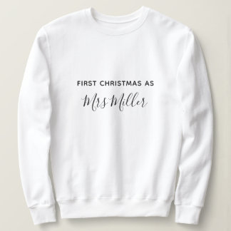 First Christmas as a Mrs Personalized Surname Sweatshirt
