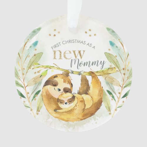First Christmas As A New Mommy Or Daddy Sloth Ornament