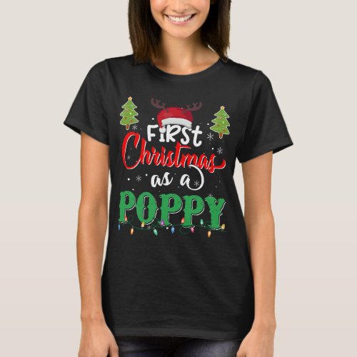 first christmas as a poppy 2santa hat ugly xmas 2 T_Shirt