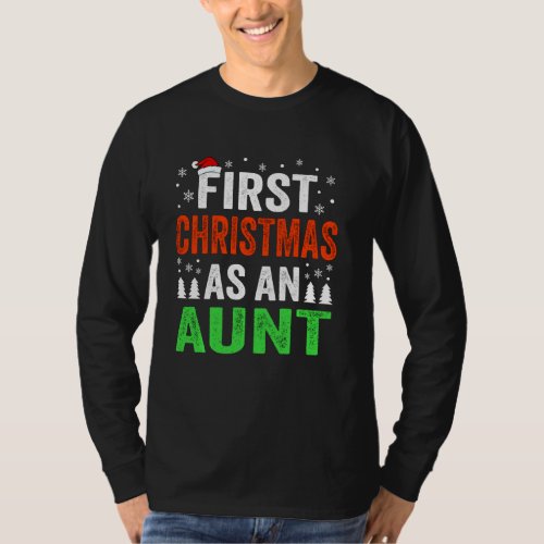 First Christmas As An Aunt 1st Christmas Newborn B T_Shirt