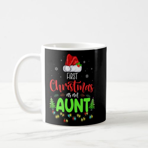 First Christmas As An Aunt Funny First Christmas  Coffee Mug