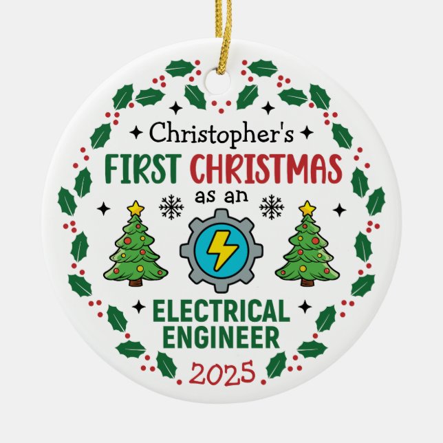 First Christmas As An Electrical Engineer Custom Ceramic Ornament (Front)
