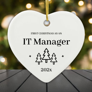 First Christmas As An IT Manager 2024 Ceramic Ornament