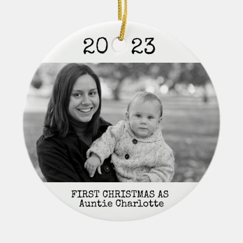 First Christmas As Aunt 2 Photo 2 Sided BW Ceramic Ornament