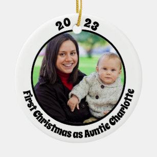 First Christmas As Aunt 2 Photo Modern Typography Ceramic Ornament